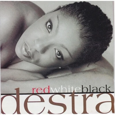 Red, White, Black 專輯 Destra