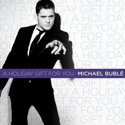 A Holiday Gift For You 專輯 Michael Bublé