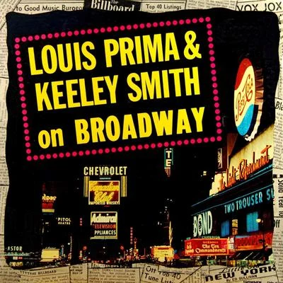 On Broadway 专辑 Keely Smith/Louis Prima/The Witnesses/Lou Sino/Sam Butera