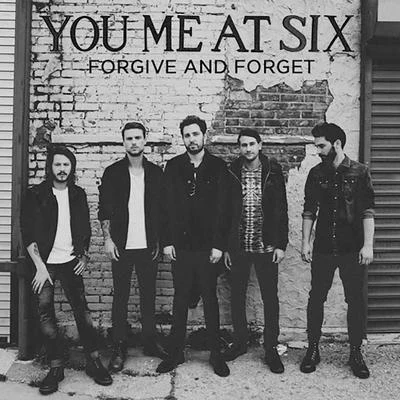 You Me At Six Forgive and Forget