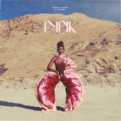 Pynk (feat. Grimes) 專輯 Janelle Monáe