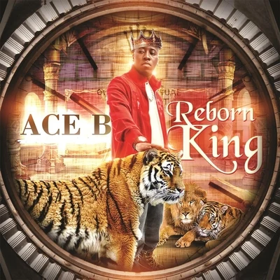 Reborn King 專輯 Moe Roy/Lambo/Ace B/Master P