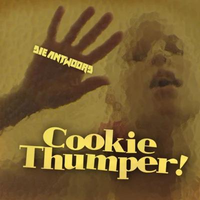 Die Antwoord Cookie Thumper!