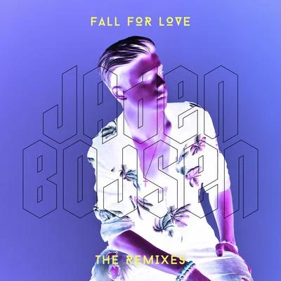 Jake ReeseArmin van Buuren Fall for Love (The Remixes)