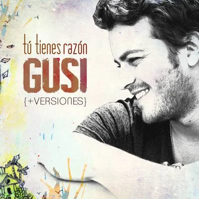 Tú Tienes Razón - EP 专辑 Gusi