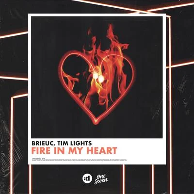 Fire In My Heart 专辑 FRVMES/Cloud 41/Brieuc