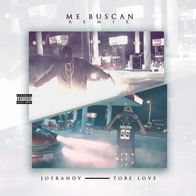 Me Buscan (Remix) 专辑 Tobe Love