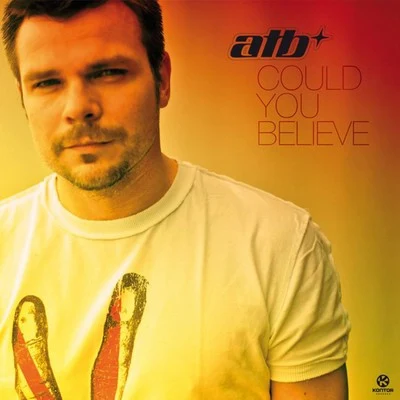 Could You Believe 專輯 ATB