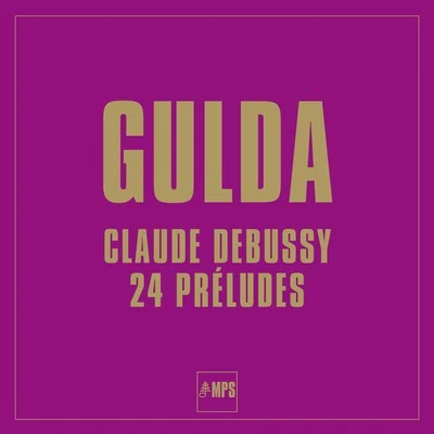 Debussy: 24 Préludes 專輯 Friedrich Gulda/Géza Anda