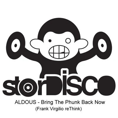 Bring The Phunk Back Now (Frank Virgilio reThink) 專輯 Aldous