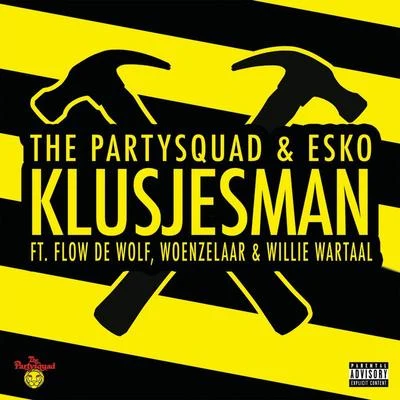 Klusjesman 專輯 The Partysquad