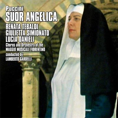 Giulietta SimionatoCesare SiepiAldo ProttiAlberto EredeMario Del MonacoHilde Güdenco RO Dell ACCA的Mia地Santa Ceciliaorchestra Dell ACCA的Mia地Santa Cecilia Puccini ; Suor Angelica