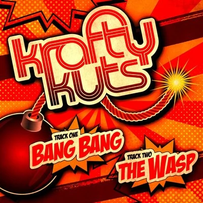 Bang BangThe Wasp 專輯 Krafty Kuts