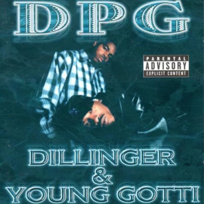 Tha Dogg PoundNate Dogg Dillinger & Young Gotti