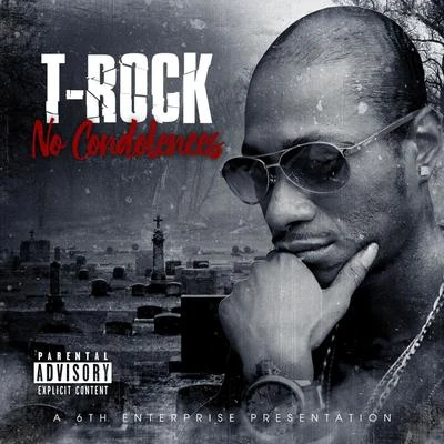 No Condolences 專輯 Reek/T-Rock