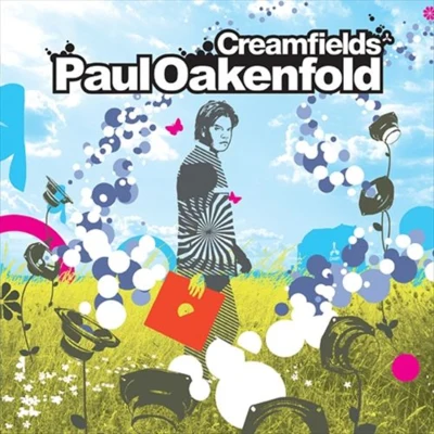 Paul Oakenfold Creamfields [live]