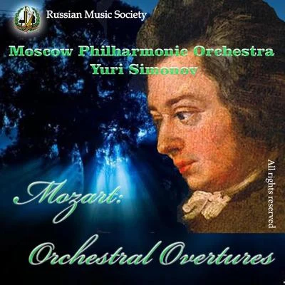 Mozart: Orchestral Overtures 專輯 Moscow Philharmonic Orchestra