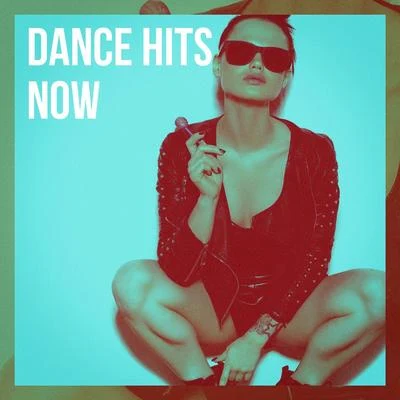 Dance Hits Now 專輯 Billboard Top 100 Hits