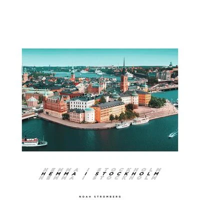 Hemma i Stockholm 專輯 Noah Stromberg