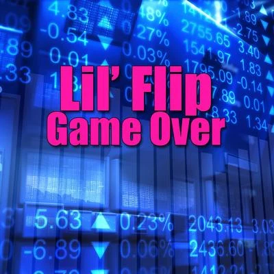 Game Over (Re-RecordedRemastered) 專輯 Lamar Trenton/Lil Flip/Aktual