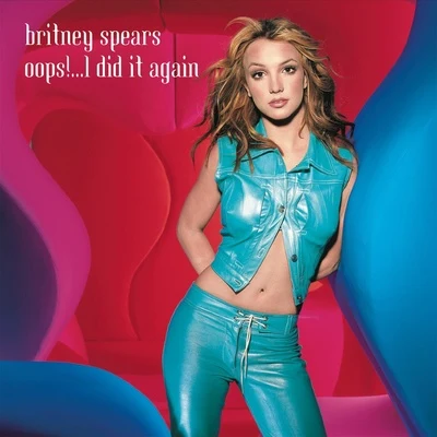 Oops!... I Did It Again 專輯 Britney Spears