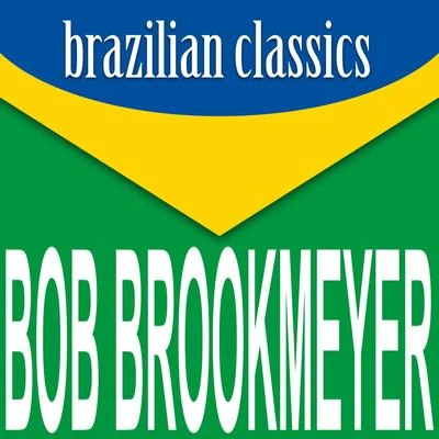 Brazilian Classics 專輯 Bob Brookmeyer