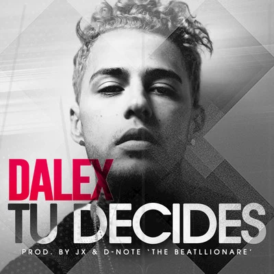 Tu Decides 專輯 Dalex