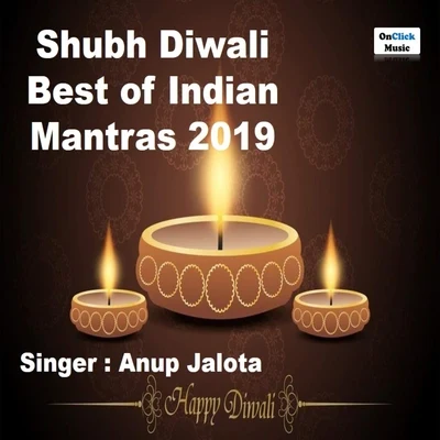 Shubh Diwali - Best of Indian Mantras 2019 專輯 Anup Jalota/Usha Uthup