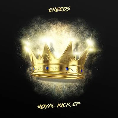 Royal Kick 專輯 AKSYS/Creeds