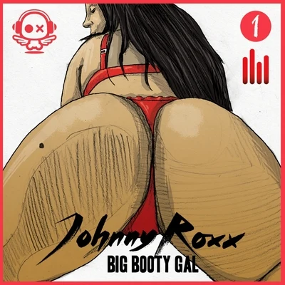 Big Booty Gal 專輯 Johnny Roxx