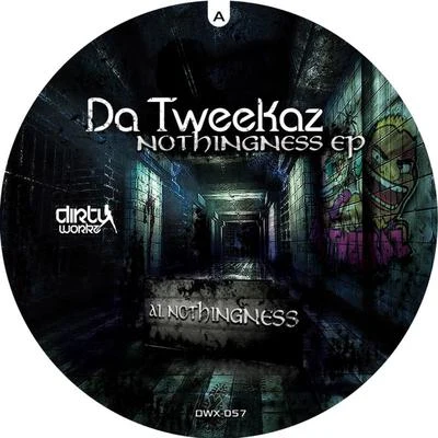 Nothingness EP 专辑 Oscar Break/Da Tweekaz