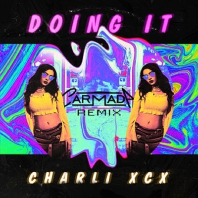 Doing It (Carmada Remix) 專輯 Charli XCX