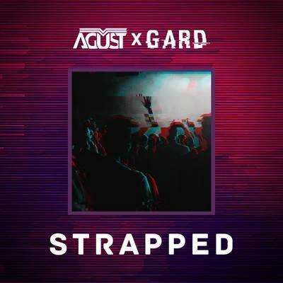 Strapped 專輯 Kidd Santhe/Gard