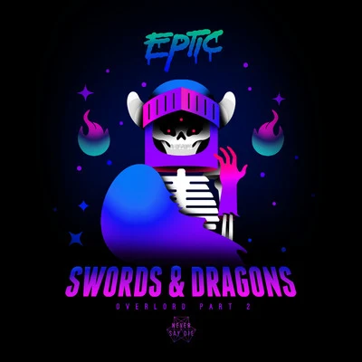 Swords & Dragons 專輯 Eptic