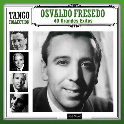 40 Grandes Exitos 专辑 Osvaldo Fresedo