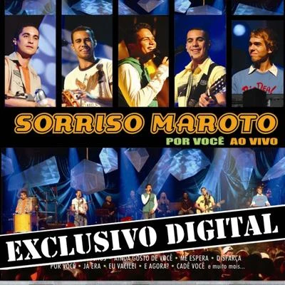 Por Você Ao Vivo - Músicas Extras do Dvd - Ep 專輯 Karinah/Sorriso Maroto