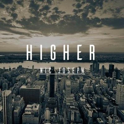 Higher 專輯 Nic Joseph