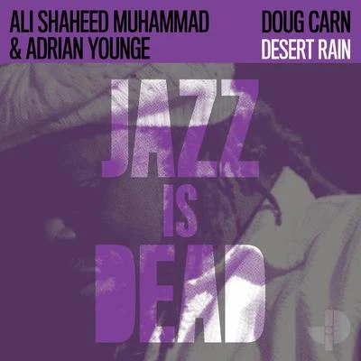 Adrian YoungeAli Shaheed MuhammadMethod Man Desert Rain