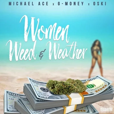 Women Weed Weather 专辑 Mugzy Da Money Maker/G-Money