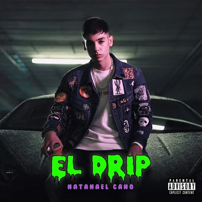 El Drip 专辑 Natanael Cano/DJ Screwstone