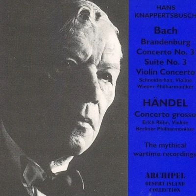 Bach : Brandenburg Concerto No. 3 Suite No. 3, Violin Concerto - Händel: Concerto Grosso - Pfitzner: Palestrina 專輯 Vienna Philharmonic Orchestra/Alfred Poell/Karl Bohm