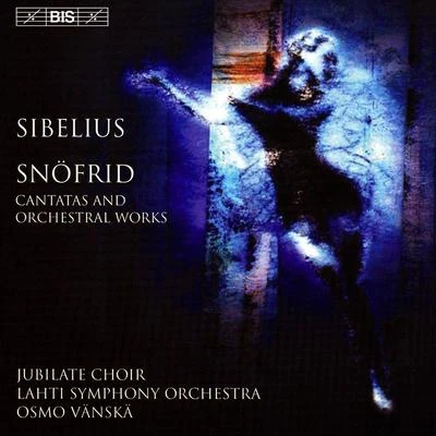 SIBELIUS: SnofridCantata for the Coronation of Nicholas IIRakastava 專輯 Osmo Vänskä