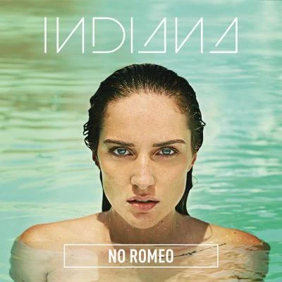 Indiana No Romeo (Deluxe)