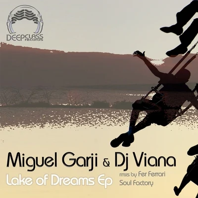 Lake of Dreams - EP 專輯 DJ Viana