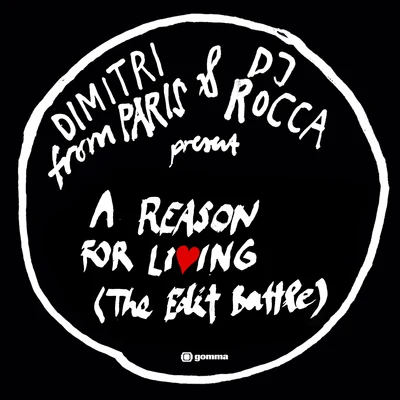 A Reason For Living (The Edit Battle) 專輯 Dimitri from Paris