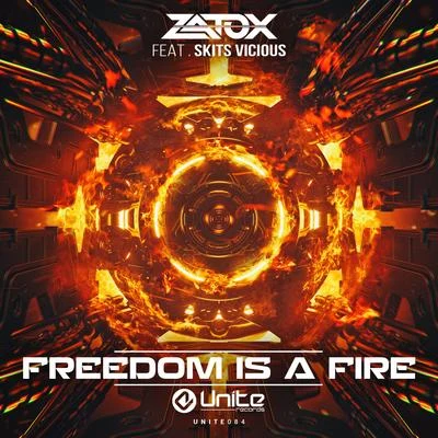 Freedom Is A Fire 专辑 Megaton/Zatox/Activator/Wild Motherf**kers/Sisma DJ