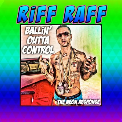 BALLiN outta Control 專輯 K.Kerr/Riff Raff