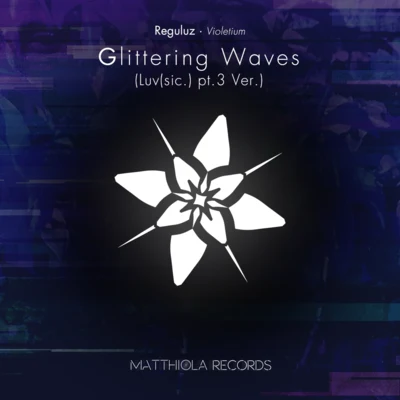 Glittering Waves(Luv (sic.) pt.3 Ver.) 專輯 Reguluz