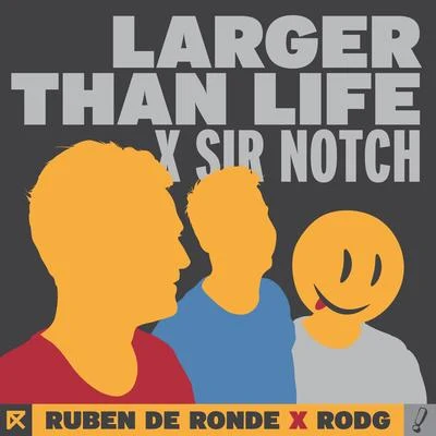 Larger Than Life 專輯 Ruben De Ronde/Cubicore