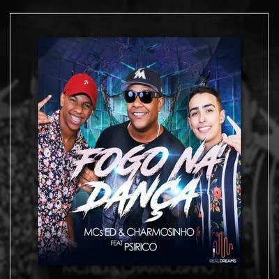 Fogo na Dança 專輯 MC Charmosinho